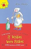 If Wishes Were Fishes (Twice Upon a Times)