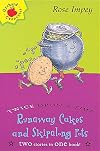 Runaway Cakes and Skipalong Pots (Twice Upon a Times)
