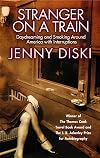 Stranger on a Train: Daydreaming and Smoking Around America with Interruptions