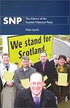 Snp: The History of the Scottish National Party