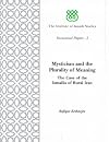 Mysticism and the Plurality of Meaning: The Case of the Ismailis of Rural Iran (I.I.S Occasional Papers)