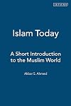 Islam Today: A Short Introduction to the Muslim World