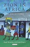 Zion in Africa: The Jews of Zambia