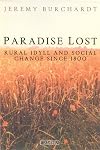 Paradise lost rural idyll and social change in England since 1800