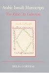 Arabic Ismaili manuscripts the Zāhid ʻAlī Collection in the library of the Institute of Ismaili Studies