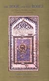 The Book and the Roses: Sufi Women, Visibility and Zikr in Contemporary Istanbul (Swedish Research Institute in Istanbul: Transactions)