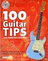 100 Tips For Guitar You Should Have Been Told (includes CD)