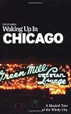 Waking Up in Chicago
