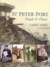 St Peter Port: People & Places