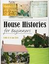 House Histories for Beginners