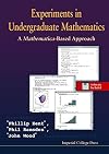 Experiments in Undergraduate Mathematics: A Mathematica-Based Approach