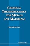 Chemical Thermodynamics for Metals and Materials