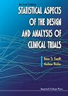 Statistical Aspects Of The Design And Analysis Of Clinical Trials (Revised Edition)