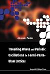 Travelling Waves And Periodic Oscillations in Fermi-pasta-ulam Lattices