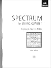 Spectrum for String Quartet, Score & Parts (Spectrum (ABRSM))