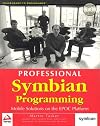 Professional Symbian Programming: Mobile Solutions on the EPOC Platform