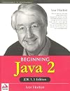 Beginning Java 2: Jdk 1.3 Edition
