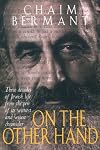 On the Other Hand: Three Decades of Jewish Life from the Pen of Its Wittiest and Wisest Chronicler