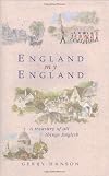 England, My England: A Treasury of All Things English