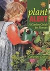 Plant Alert: A Garden Guide for Parents