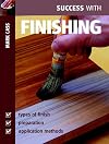 Success with Finishing (Success with Woodworking)