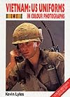 Vietnam: U.S. Uniforms in Colour Photographs (Europa Militaria, Special No 3)