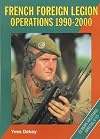 French Foreign Legion Operations 1990-2000 (Europa Militaria Special No 15)