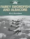 Fairey Swordfish and Albacore (Crowood Aviation Series)