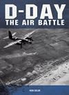 D-Day: The Air Battle