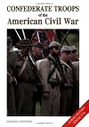 Confederate Troops of the American Civil War: 0 (Europa Militaria Special)