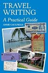 Travel Writing: A Practical Guide