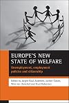 Europe's new state of welfare: Unemployment, employment policies and citizenship