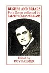 Brushes and Briars: Folk Songs Collected by R.Vaughan Williams