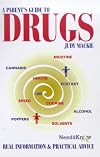 Drugs: A Parent's Guide to the Facts (Need2Know)