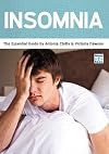 Insomnia : the Essential Guide