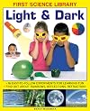 Light & Dark (First Science Library)