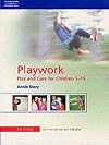 Playwork: Play and Care of Children (Caring)