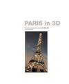 Paris in 3D: From Stereoscopy to Virtual Reality 1850-2000