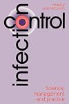 Infection control : science, management, and practice