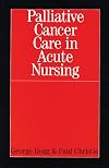 Palliative cancer care in acute nursing