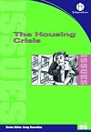 The Housing Crisis (Issues Vol 85)