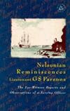 Nelsonisn Reminiscences: A Dramatic Eye Witness Account of the War at Sea 1795 - 1810