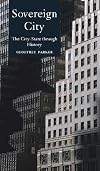 Sovereign City: The City-State Ancient and Modern (Reaktion Books - Globalities)