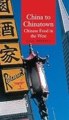 China to Chinatown: Chinese Food in the West (Globalities)