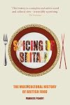 Spicing up Britain: The Multicultural History of British Food