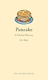 Pancake: A Global History