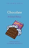 Chocolate: A Global History