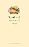 Sandwich: A Global History