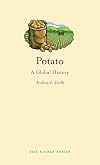 Potato : a global history