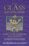 The Glass Bathyscaphe: How Glass Changed the World